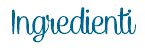 Ingredienti